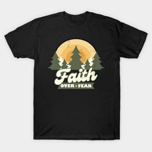 Faith Over Fear T-Shirt